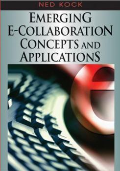 Hardcover Emerging E-Collaboration Concepts and Applications Book