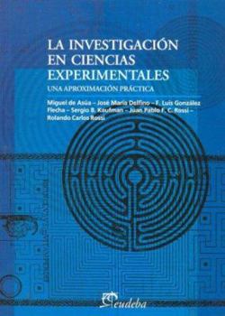 Paperback La Investigacion En Ciencias Experimentales [Spanish] Book