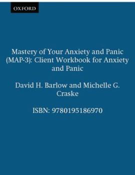 Paperback Mastery of Your Anxiety and Panic (MAP-3) Book