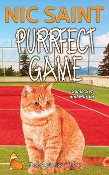 Purrfect Game - Book #55 of the Mysteries of Max
