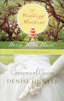 Paperback The Convenient Groom/The Wedding Machine Book