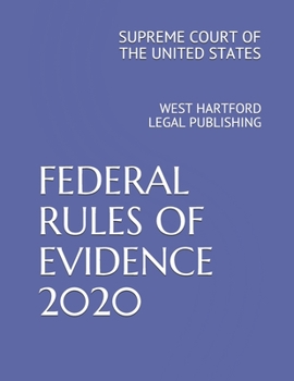 Paperback Federal Rules of Evidence 2020: West Hartford Legal Publishing Book