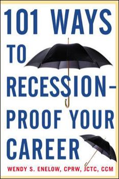 Paperback 101 Ways to Recession-Proof Your Career Book