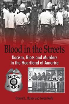 Paperback Blood in the Streets - Racism, Riots and Murders in the Heartland of America Book