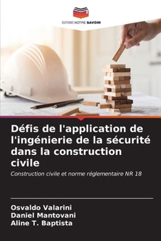 Paperback Défis de l'application de l'ingénierie de la sécurité dans la construction civile [French] Book