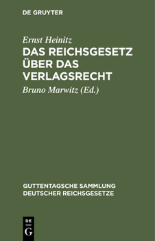 Hardcover Das Reichsgesetz Über Das Verlagsrecht [German] Book