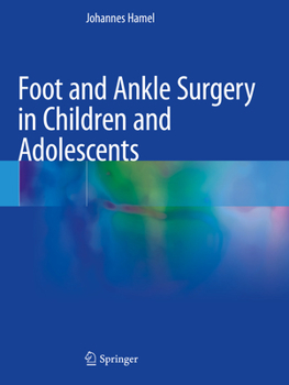 Paperback Foot and Ankle Surgery in Children and Adolescents Book