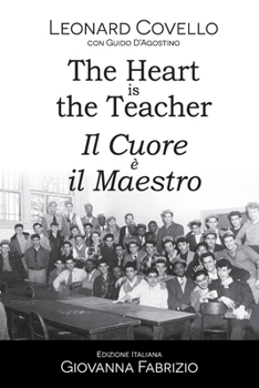Paperback The Heart is the Teacher - Il Cuore è il Maestro [Italian] Book