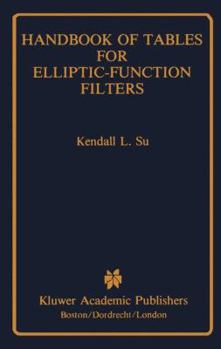 Paperback Handbook of Tables for Elliptic-Function Filters Book