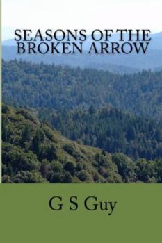 Paperback Seasons of the Broken Arrow Book