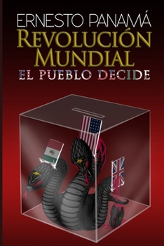 Paperback Revolución Mundial: El Pueblo Decide [Spanish] Book