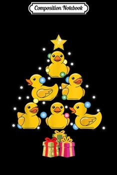 Composition Notebook: Rubber Duck Christmas Tree as Duckie & Quack Gifts Journal/Notebook Blank Lined Ruled 6x9 100 Pages