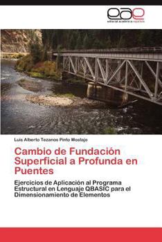 Cambio de Fundación Superficial a Profunda en Puentes