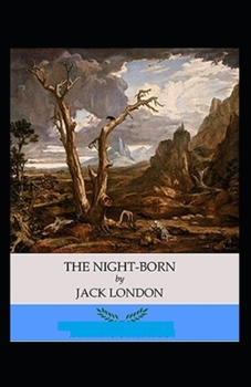 Paperback The Night-Born Annotated Book