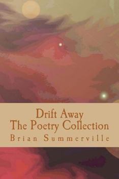 Paperback Drift Away: The Poetry Collection Book