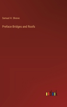 Hardcover Preface Bridges and Roofs Book
