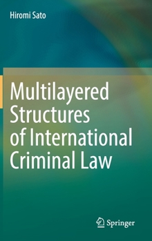 Hardcover Multilayered Structures of International Criminal Law Book