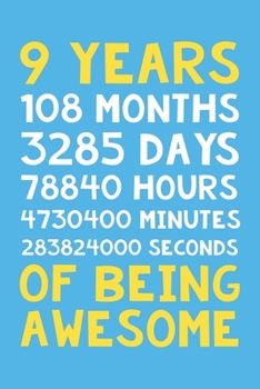 Paperback 9 Years of Being Awesome: 6x9" Dot Bullet Notebook/Journal 9th Birthday Gift Idea. Funny Card Alternative Book