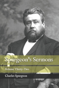 Paperback Spurgeon's Sermons: Volume Thirty-Two Book