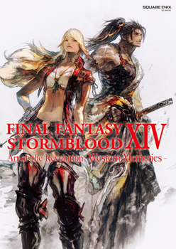 Paperback Final Fantasy XIV: Stormblood -- The Art of the Revolution -Western Memories- Book