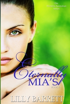 Eternally MIA's - Book #1 of the Western Australian