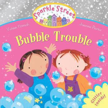 Bubble Trouble - Book  of the Sparkle Street