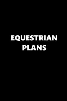 2020 Daily Planner Sports Theme Equestrian Plans Black White 388 Pages: 2020 Planners Calendars Organizers Datebooks Appointment Books Agendas