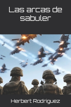 Paperback Las arcas de sabuler [Spanish] Book