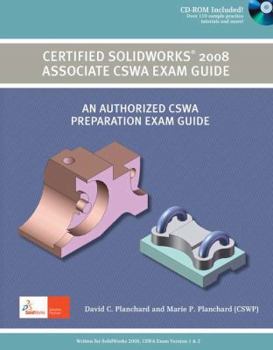 Paperback Certified Solidworks 2008 Associate CSWA Exam Guide Book