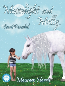 Secret Revealed - Book #2 of the Moonlight and Molly