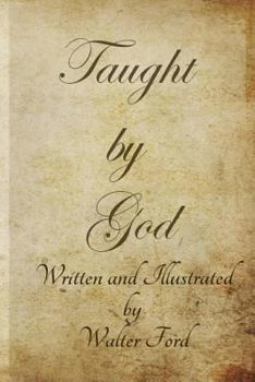 Paperback Taught By God - Full color illustrated Book
