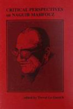 Paperback Critical Perspectives on Naguib Mahfouz Book
