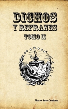 Paperback Dichos y Refranes Tomo II [Spanish] Book