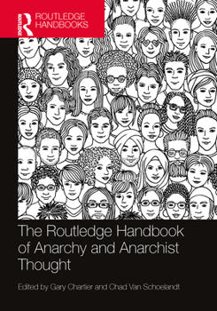 Paperback The Routledge Handbook of Anarchy and Anarchist Thought Book