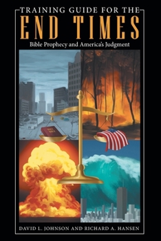 Paperback Training Guide for the End Times: Bible Prophecy and America's Judgment Book