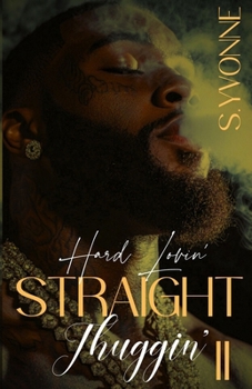 Paperback Hard Lovin' Straight Thuggin' 2 Book
