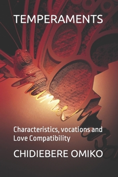 Paperback Temperaments: Characteristics, vocations and Love Compatibility Book