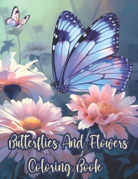 Paperback Butterflies and Flowers: Coloring Book