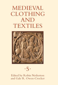 Hardcover Medieval Clothing and Textiles, Volume 5 Book