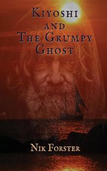 Paperback Kiyoshi and the Grumpy Ghost Book
