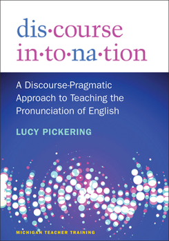 Paperback Discourse Intonation: A Discourse-Pragmatic Approach to Teaching the Pronunciation of English Book