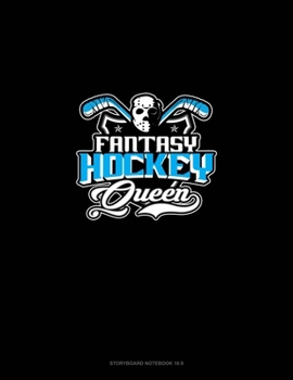 Paperback Fantasy Hockey Queen: Storyboard Notebook 1.85:1 Book
