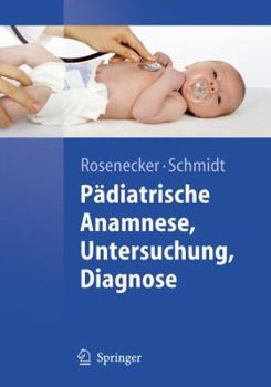 Paperback Pädiatrische Anamnese, Untersuchung, Diagnose [German] Book