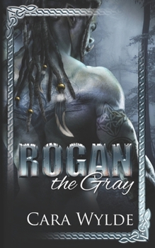 Paperback Rogan the Gray: A Paranormal Monster Romance Book