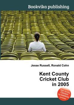 Paperback Kent County Cricket Club in 2005 Book