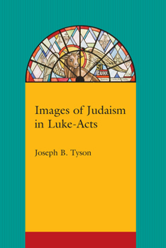 Paperback Images of Judaism in Luke-Acts Book
