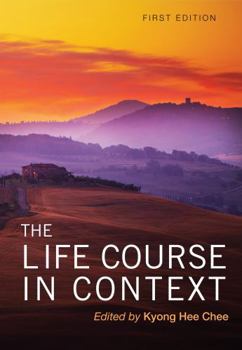 Paperback The Life Course in Context Book