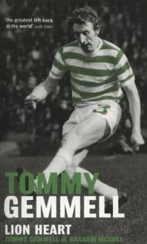 Paperback Tommy Gemmell: Lion Heart. Tommy Gemmell & Graham McColl Book