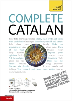 Paperback Complete Catalan Beginner to Intermediate Course: Learn to Read, Write, Speak and Understand a New Language Book