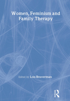 Hardcover Women, Feminism and Family Therapy Book